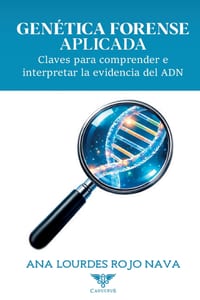 Genética forense aplicada: Claves para comprender e interpretar la evidencia del ADN cover
