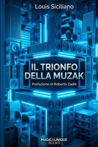 Il Trionfo Della Muzak: Come La Musica È Diventata Sottofondo cover