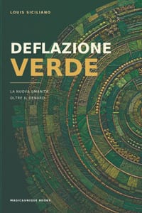 Deflazione Verde: La nuova umanità oltre il denaro cover