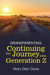 Grandparenting: Continuing the Journey with Generation Z cover