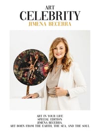 Jimena Becerra: Art in Your Life Special Edition: Jimena Becerra, Art Born from the Earth, the Sea, and the Soul cover