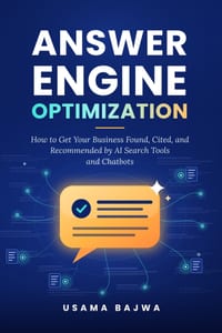 Answer Engine Optimization: How to Get Your Business Found, Cited, and Recommended by AI Search Tools and Chatbots cover