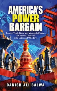 America's Power Bargain: Trump, Trade Wars, and Monopoly Power-A Citizen's Guide to Who Gains and Who Pays cover