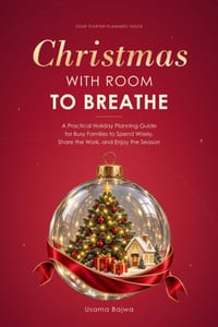 Christmas with Room to Breathe: A Practical Holiday Planning Guide for Busy Families to Spend Wisely, Share the Work, and Enjoy the Season cover