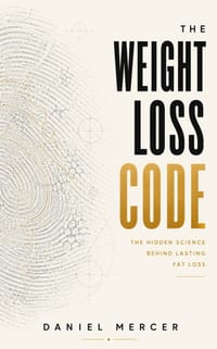 The Weight Loss Code: The Hidden Science Behind Lasting Fat Loss cover