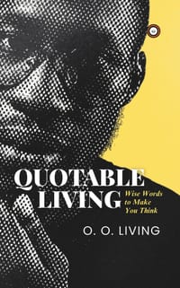Quotable Living, Volume 1: Wise Words to Make You Think cover