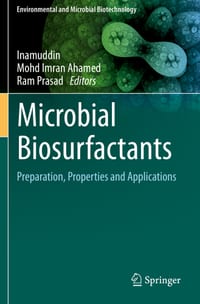 Microbial Biosurfactants: Preparation, Properties and Applications cover