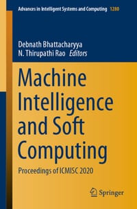 Machine Intelligence and Soft Computing: Proceedings of Icmisc 2020 cover