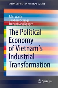The Political Economy of Vietnam's Industrial Transformation cover