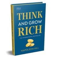 Penguin Select Classics: Think and Grow Rich: (Original, Unabridged Classic, Premium Hardbound Collector's Edition, Ideal for Gifting) cover