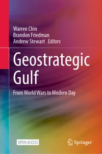 Geostrategic Gulf: From World Wars to Modern Day cover