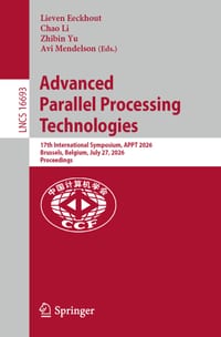 Advanced Parallel Processing Technologies: 17th International Symposium, Appt 2026, Brussels, Belgium, July 27, 2026, Proceedings cover