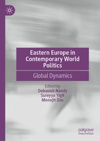 Eastern Europe in Contemporary World Politics: Global Dynamics cover