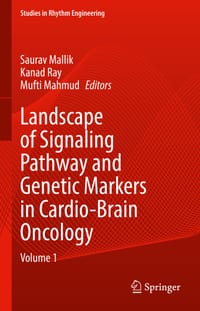 Landscape of Signaling Pathway and Genetic Markers in Cardio-Brain Oncology: Volume 1 cover