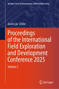 Proceedings of the International Field Exploration and Development Conference 2025: Volume 3 cover