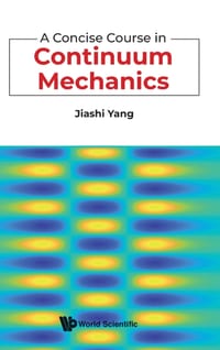 A Concise Course in Continuum Mechanics cover