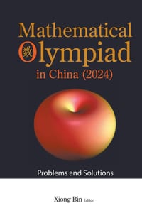 Mathematical Olympiad in China (2024): Problems and Solutions cover