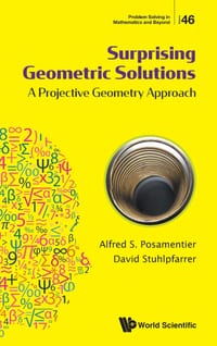 Surprising Geometric Solutions: A Projective Geometry Approach cover