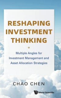 Reshaping Investment Thinking: Multiple Angles for Investment Management and Asset Allocation Strategies cover
