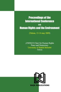 Proceedings of the First International Conference On Human Rights and the Environment: UNESCO Chair for Human Rights, Peace and Democracy cover