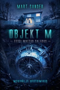 Objekt M: Eesti maetud saladus cover