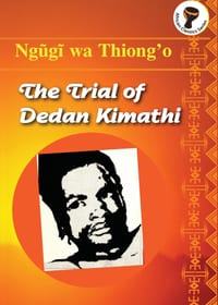 The Trial Of Dedan Kimathi cover