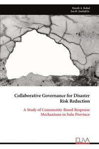 Collaborative Governance for Disaster Risk Reduction: A Study of Community-Based Response Mechanisms in Sulu Province cover
