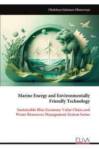 Marine Energy and Environmentally Friendly Technology: Sustainable Blue Economy Value Chain and Water Resources Management System Series cover