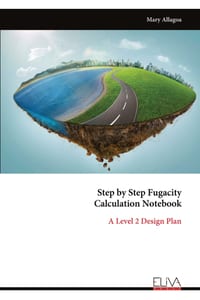 Step by Step Fugacity Calculation Notebook: A Level 2 Design Plan cover