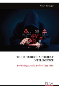 The Future of AI Threat Intelligence: Predicting Attacks Before They Exist cover