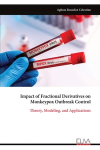 Impact of Fractional Derivatives on Monkeypox Outbreak Control: Theory, Modeling, and Applications cover