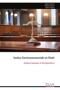 Justice Environnementale en Haiti: Enjeux Sociaux et Perspectives cover