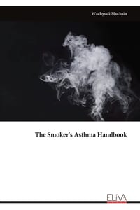 The Smoker's Asthma Handbook cover