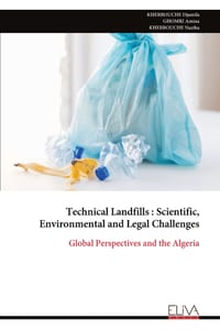 Technical Landfills: Scientific, Environmental and Legal Challenges: Global Perspectives and the Algeria cover