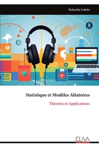 Statistique et Modèles Aléatoires: Théories et Applications cover
