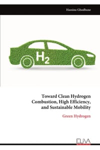 Toward Clean Hydrogen Combustion, High Efficiency, and Sustainable Mobility: Green Hydrogen cover