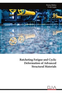 Ratcheting Fatigue and Cyclic Deformation of Advanced Structural Materials cover