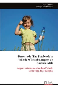 Desserte de l'Eau Potable de la Ville de M'Pessoba, Region de Koutiala-Mali: Approvissionnement en Eau Potable de la Ville de M'Pessoba cover