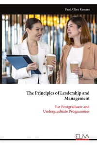 The Principles of Leadership and Management: For Postgraduate and Undergraduate Programmes cover