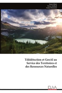 Télédétection et GeoAI au Service des Territoires et des Ressources Naturelles cover