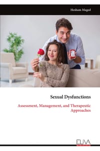Sexual Dysfunctions: Assessment, Management, and Therapeutic Approaches cover