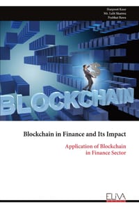Blockchain in Finance and Its Impact: Application of Blockchain in Finance Sector cover