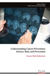 Understanding Cancer Prevention: Science, Risk, and Prevention: Cancer Risk Reduction cover