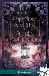 Apprendre à voler & autres complications: Une touche de magie, T2 cover