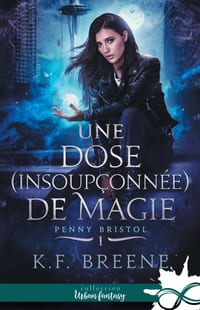 Une dose (insoupçonnée) de magie: Penny Bristol, T1 cover
