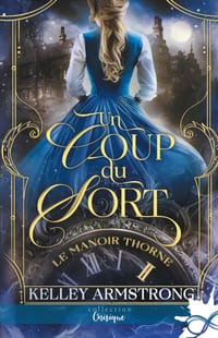 Un coup du sort: Le manoir Thorne, T2 cover