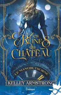 Les ruines du ch�teau: Le manoir Thorne, T4 cover