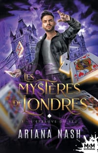 L'épreuve du feu: Les mystères de Londres, T3 cover