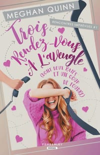 Trois rendez-vous à l'aveugle: Rencontres imprévues, T1 cover