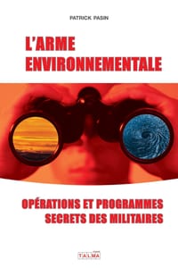L'Arme environnementale (4e édition): Operations et programmes secrets des militaires cover